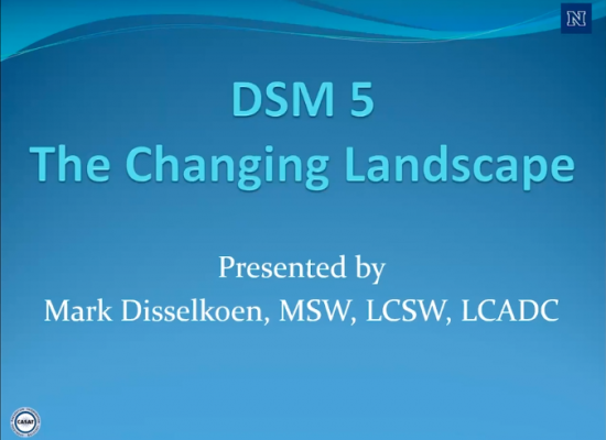 DSM 5: The Changing Landscape