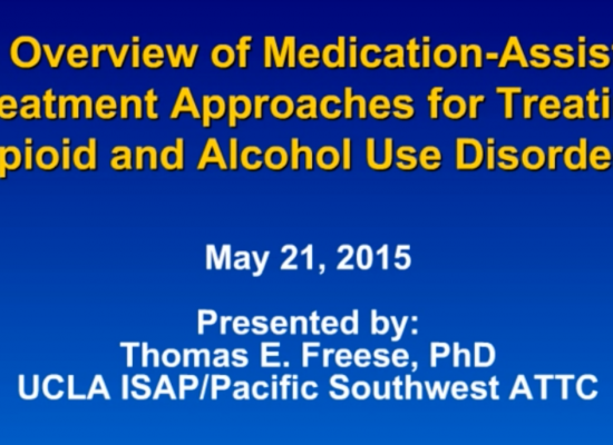 An Overview of Medication-Assited Treatment Approaches for treating opiod disorders